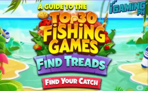 A guide to top 30 Fishing Games