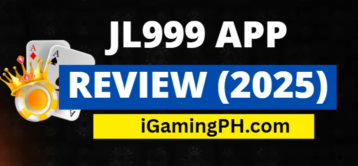 JL999 App Review 2025: What You Need to Know Before Playing