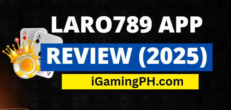 Laro789 app review